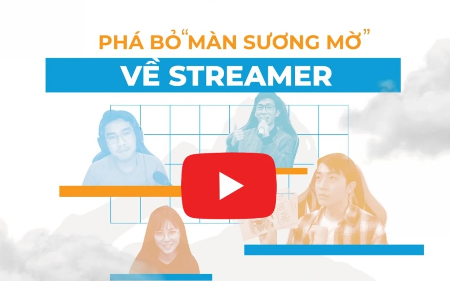Tìm hiểu chi tiết về ngành công nghiệp streamer tại Việt Nam