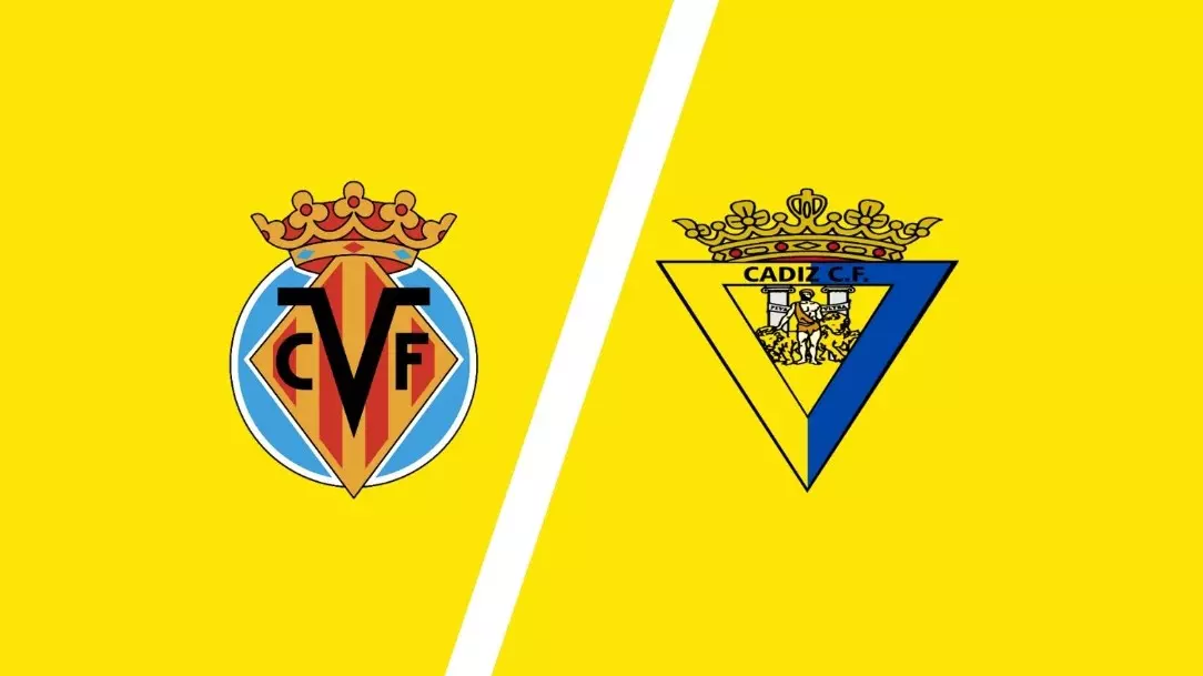 Soi kèo Cadiz vs Villarreal - 19h ngày 1/10