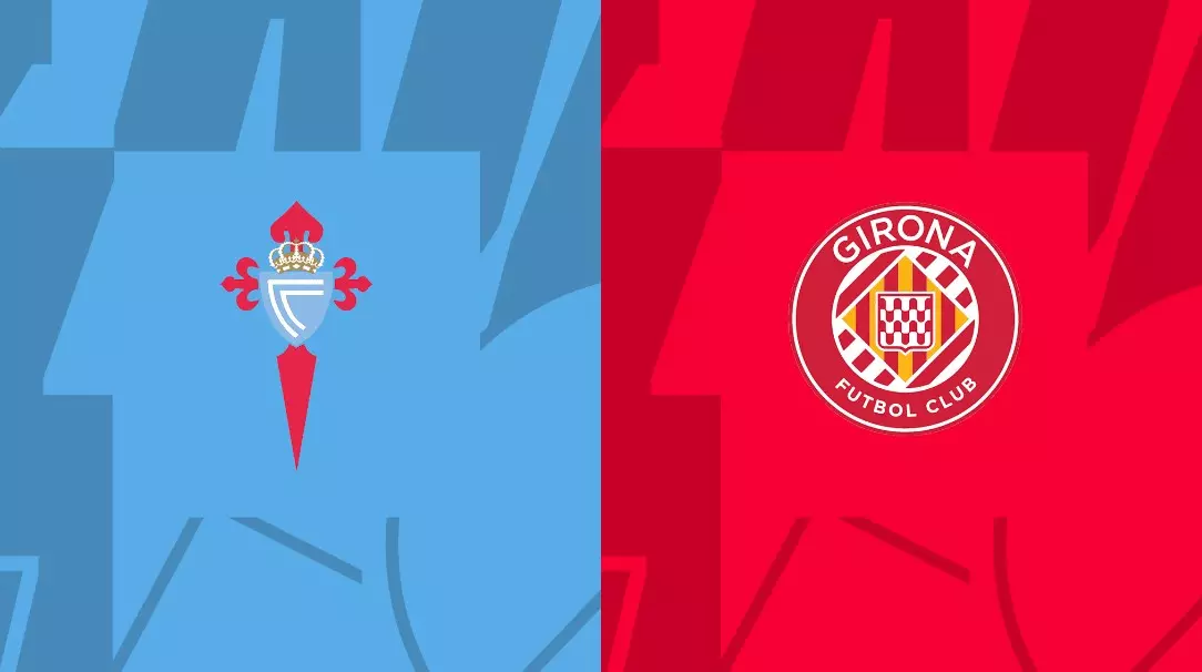 Soi kèo Celta Vigo vs Girona - 0h30 ngày 24/5